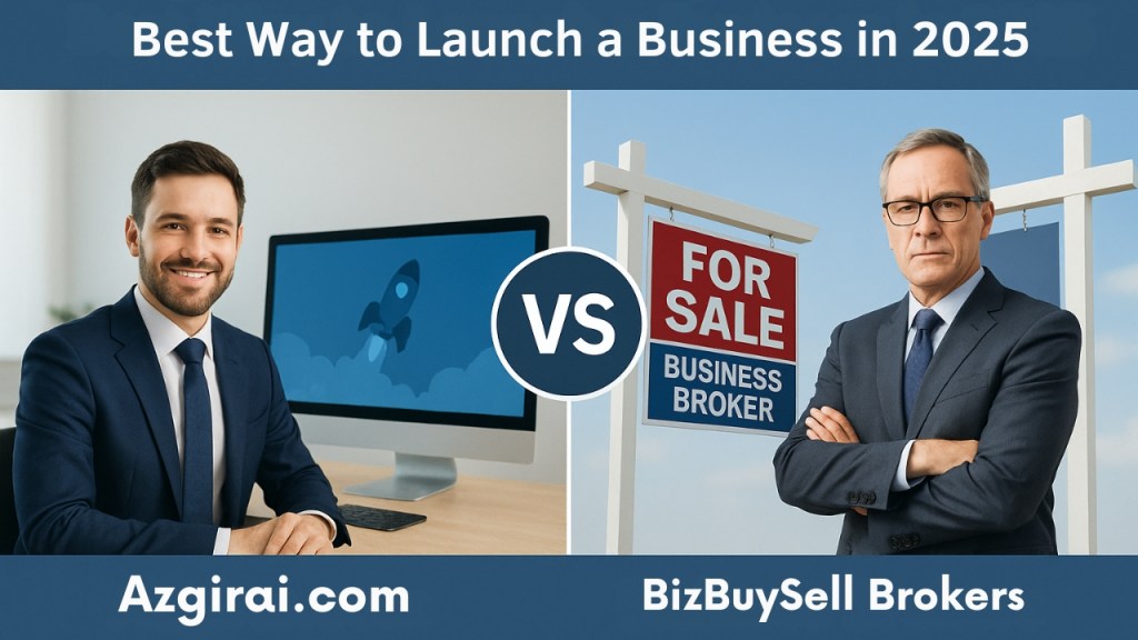 Azgari.com vs. BizBuySell Brokers: Best Way to Launch a Business in 2025