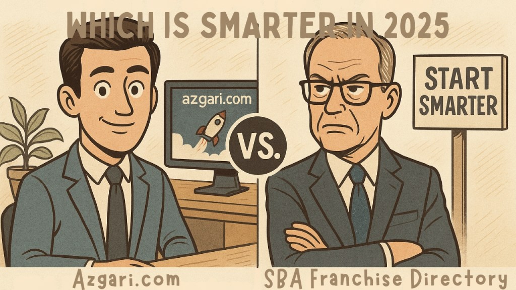 Azgari.com vs. SBA Franchise Directory: Which Is Smarter in 2025?